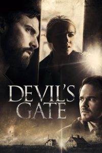 Nonton Devil’s Gate 2017