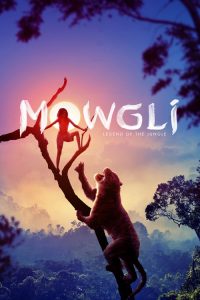 Nonton Mowgli: Legend of the Jungle 2018