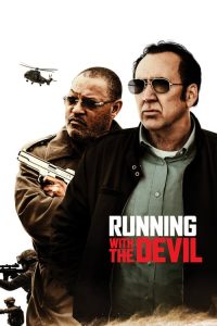 Nonton Running with the Devil 2019