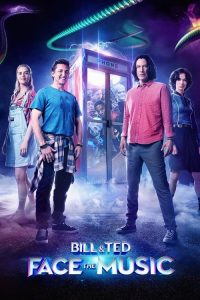 Nonton Bill & Ted Face The Music 2020