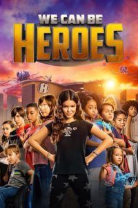 Nonton We Can Be Heroes