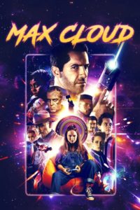 Nonton The Intergalactic Adventures of Max Cloud 2020