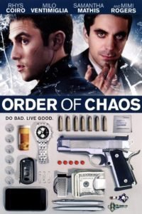 Nonton Order of Chaos 2010