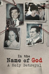 In the Name of God: A Holy Betrayal 2023
