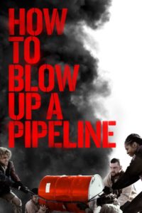 Nonton How to Blow Up a Pipeline 2023