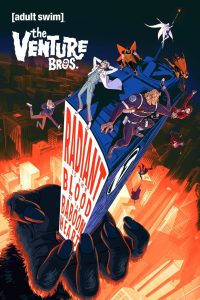 Nonton The Venture Bros.: Radiant is the Blood of the Baboon Heart 2023