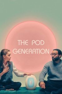 Nonton The Pod Generation 2023