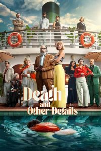 Nonton Death and Other Details: Season 1