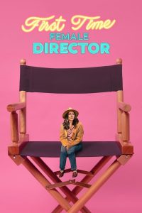 Nonton First Time Female Director 2023