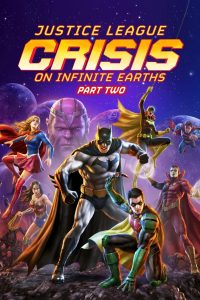 Nonton Justice League: Crisis on Infinite Earths Part Two 2024